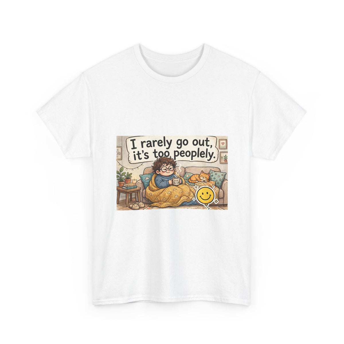 I Rarely Go Out, It’s Too People-ly Funny Introvert T-Shirt