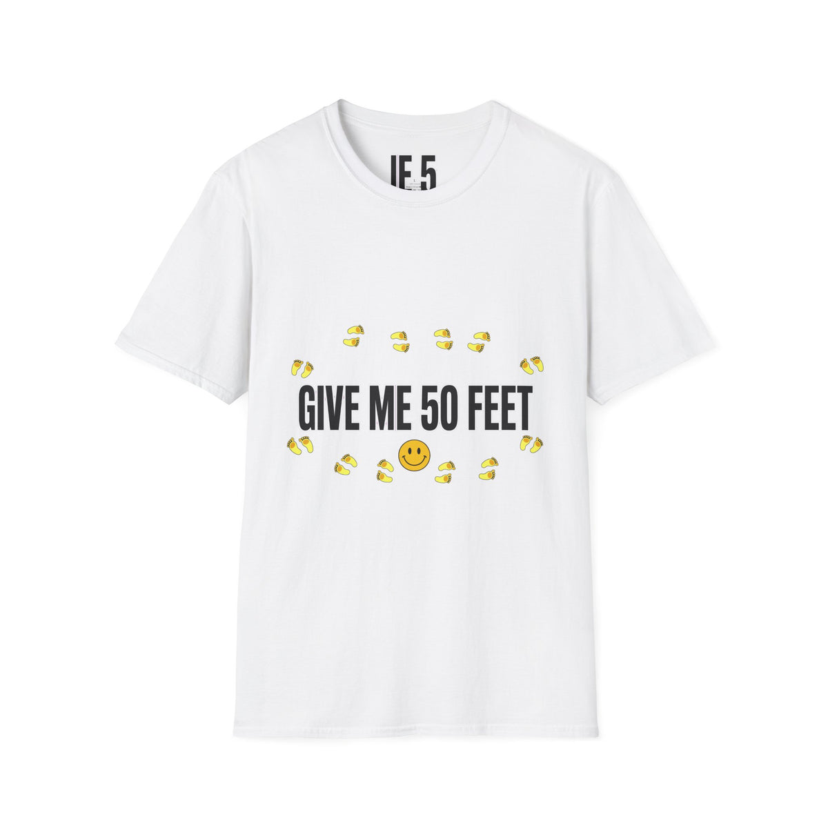 Give Me 50 Feet Funny Personal Space T-Shirt