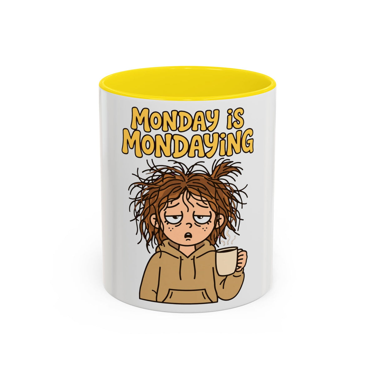 Monday Is Mondaying coffee mug | tired cartoon woman, messy hair, 11oz 15oz accent mug