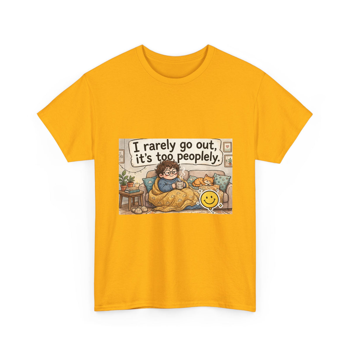 I Rarely Go Out, It’s Too People-ly Funny Introvert T-Shirt