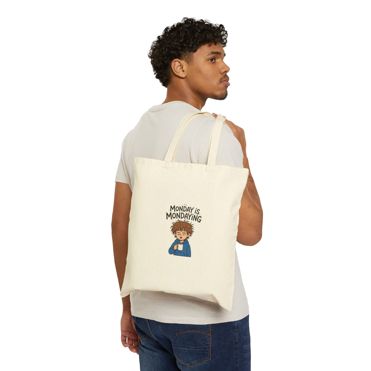 Monday Is Mondaying Funny Canvas Tote Bag