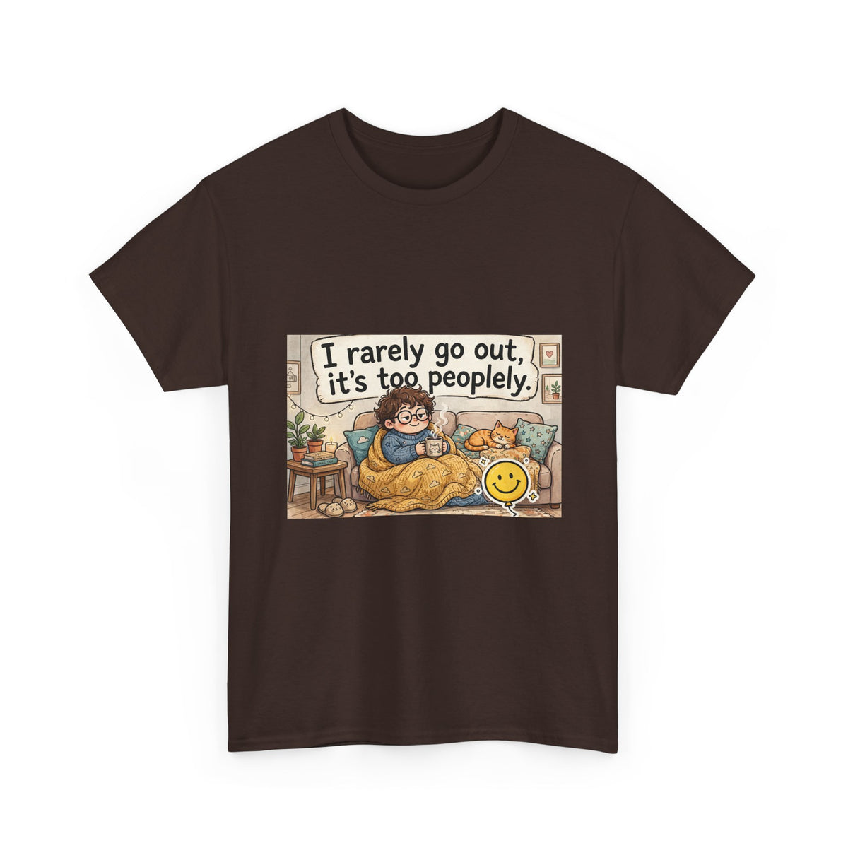 I Rarely Go Out, It’s Too People-ly Funny Introvert T-Shirt