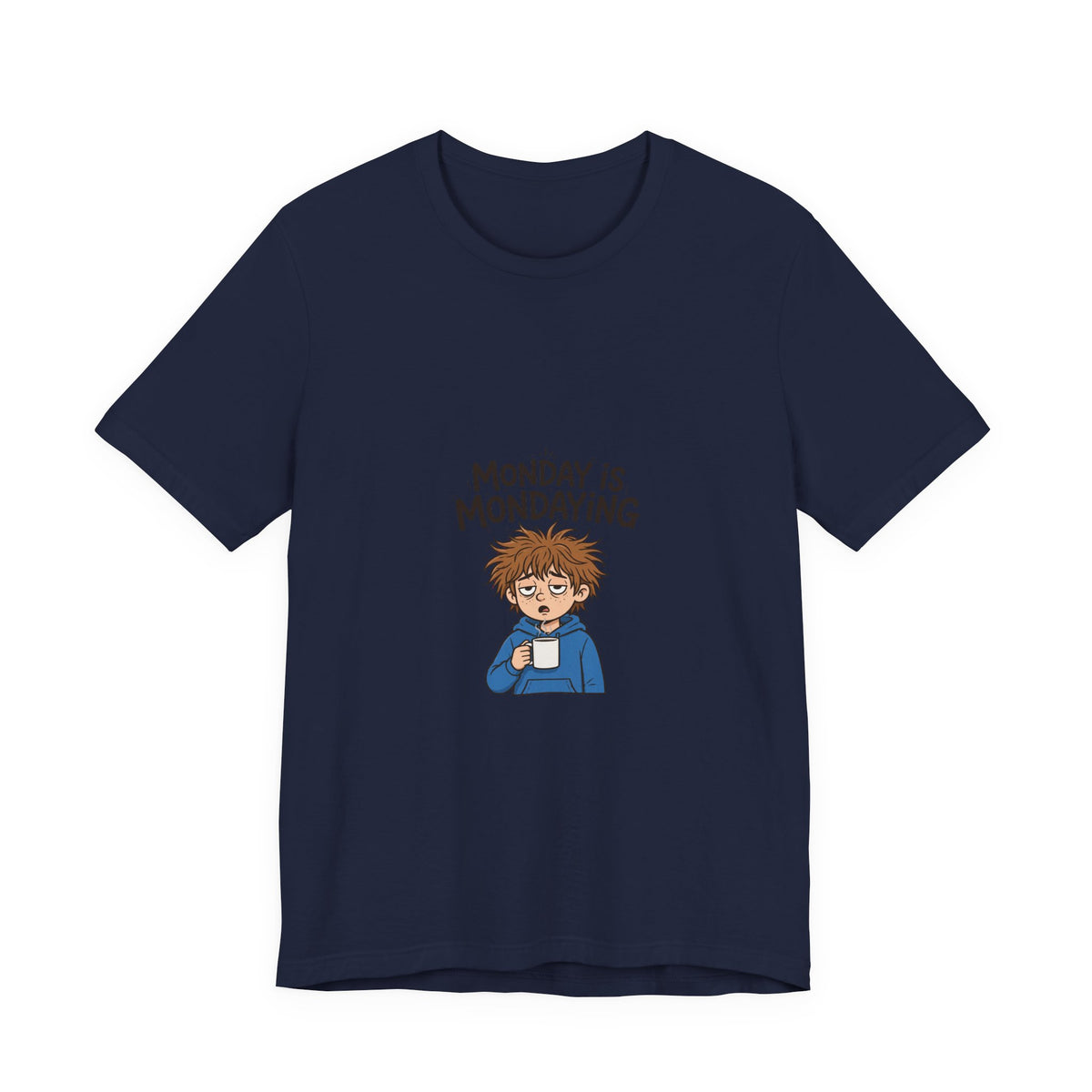 Monday Is Mondaying Funny Cartoon T-Shirt