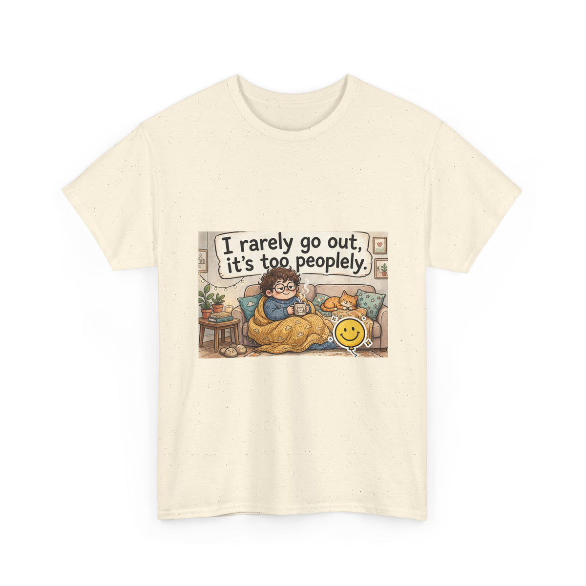 I Rarely Go Out, It’s Too People-ly Funny Introvert T-Shirt