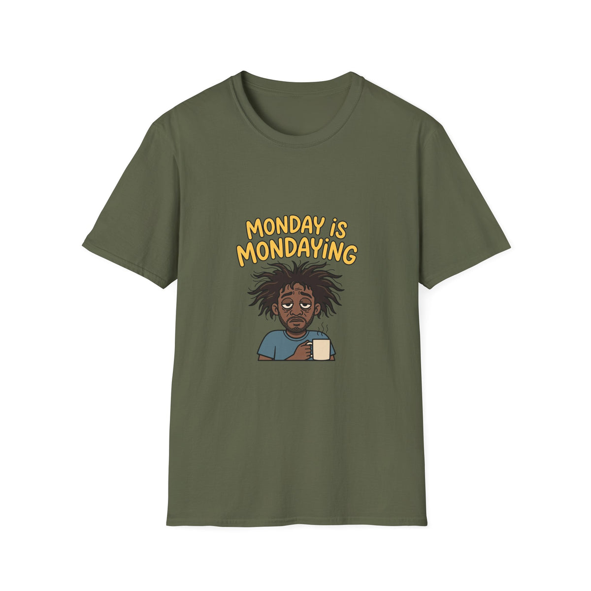 Monday Is Mondaying Funny T-Shirt