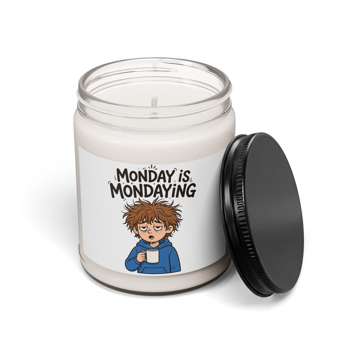 Monday Is Mondaying Funny Soy Candle