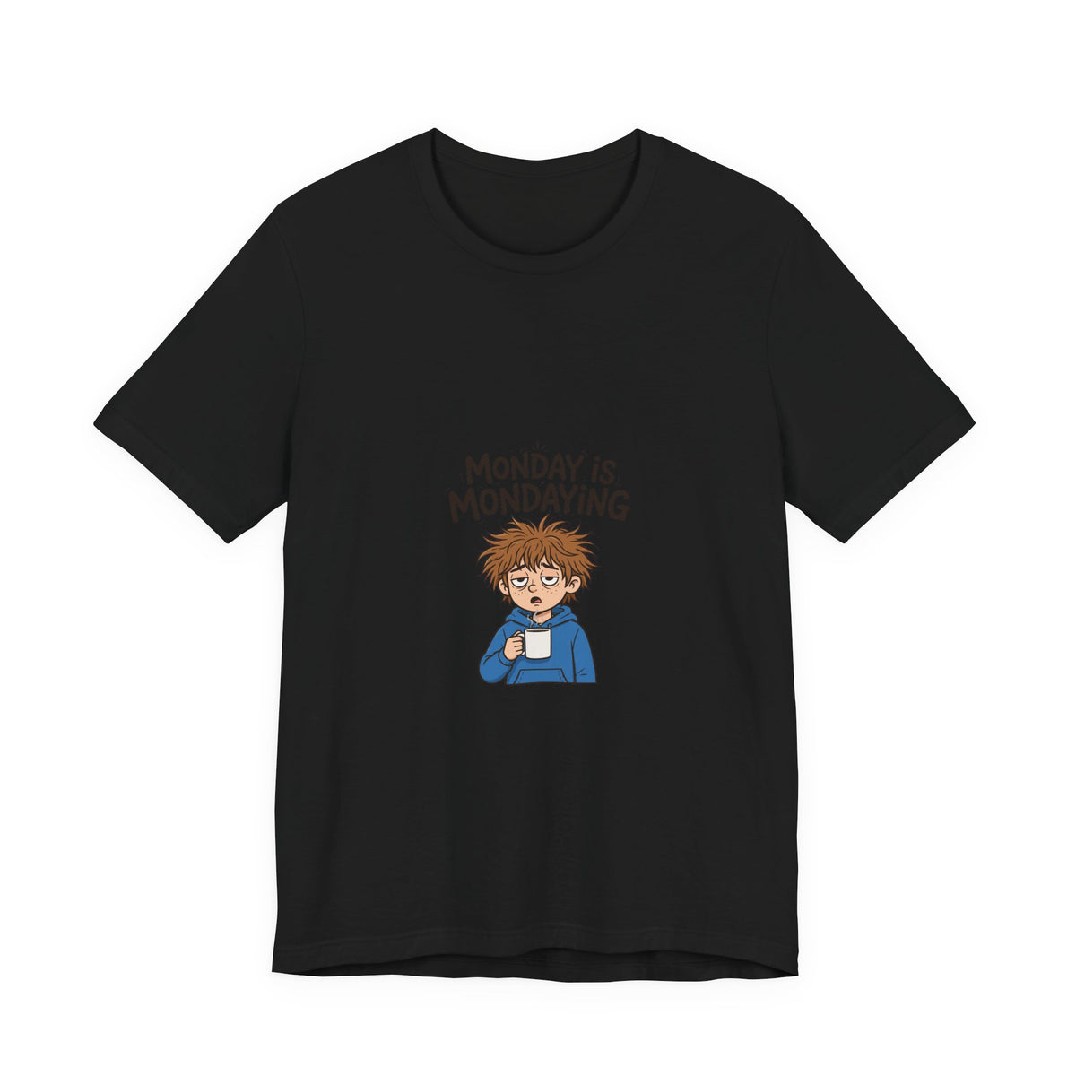 Monday Is Mondaying Funny Cartoon T-Shirt