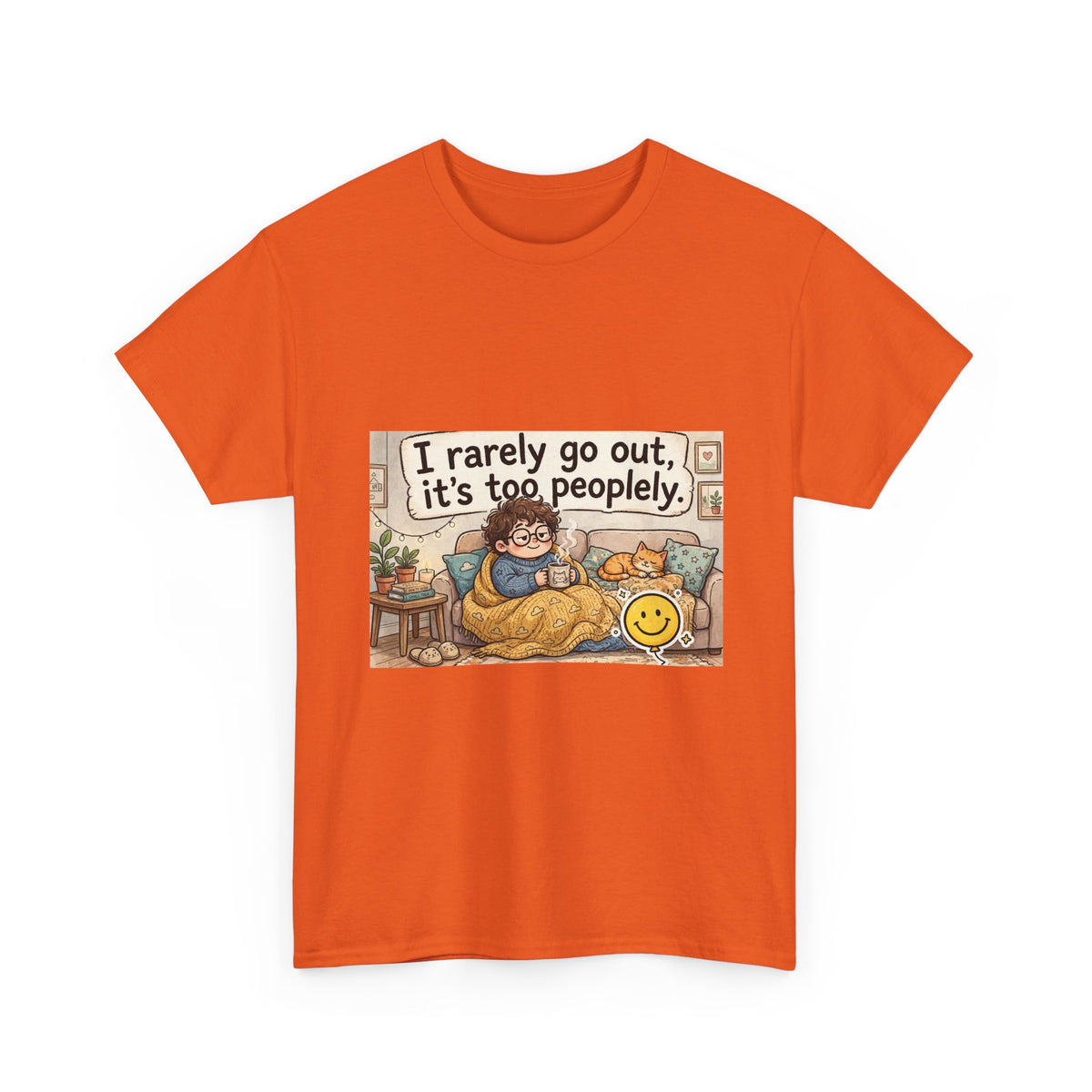 I Rarely Go Out, It’s Too People-ly Funny Introvert T-Shirt